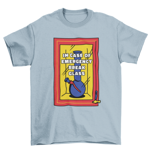 Emergency bong t-shirt