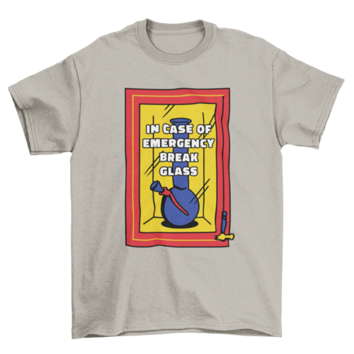 Emergency bong t-shirt